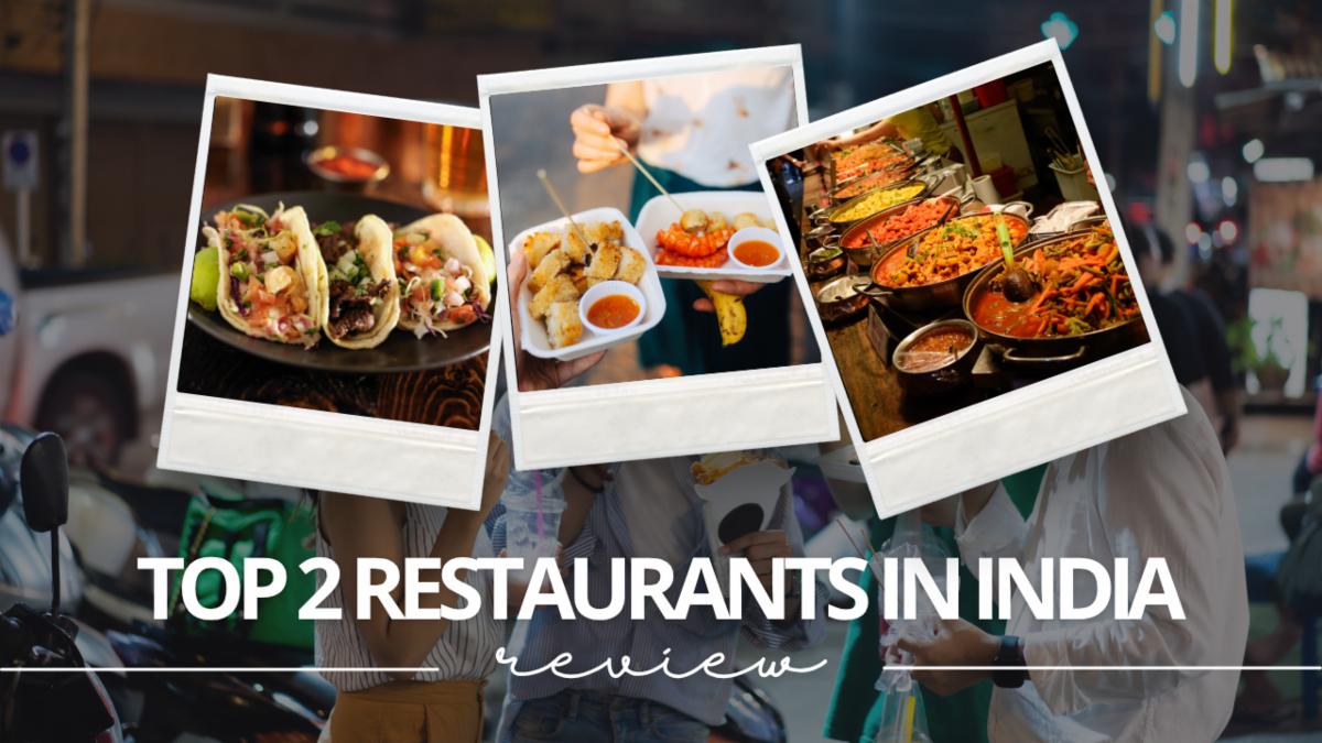 🍽️ Top 2 Restaurants in India You Must Try in 2025 | Indian Accent & Bombay Canteen